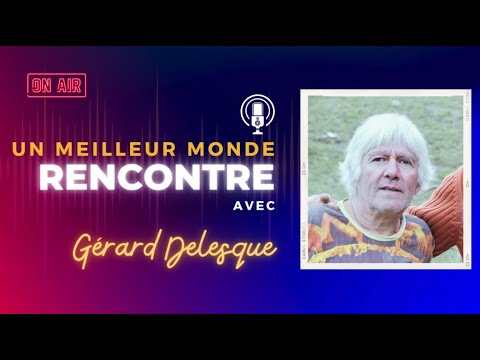 Un Monde Sans Argent : Rencontre avec Gérard Delesque ( Rainbow Family )